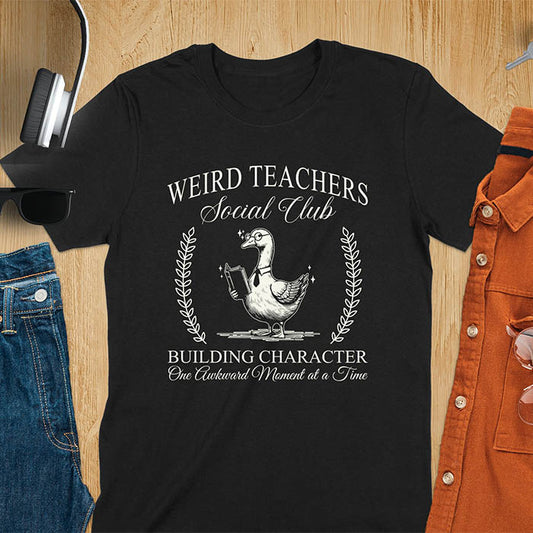 A goose wearing glasses and holding a book, surrounded by text that reads Weird Teachers Social Club and Building Character One Awkward Moment at a Time.