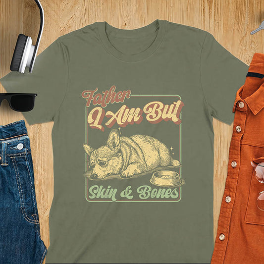 Military Green tee with corgi retro vintage graphic, empty bowl illustration and "Father I Am But Skin & Bones" text