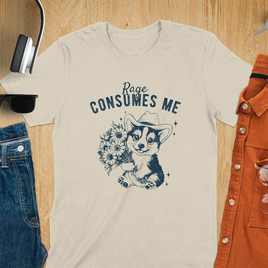 Cute Corgi Rage Consumes Me T-Shirt