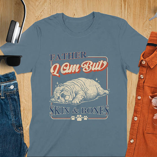 Indigo blue tee with bulldog retro vintage graphic and "Father I Am But Skin & Bones" text