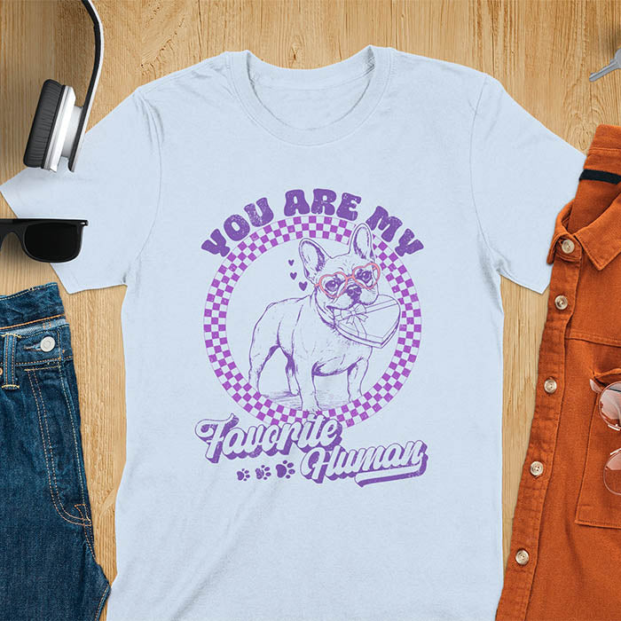 You Are My Favorite Human French Bulldog graphic tee with purple checkered circle design and paw prints on light blue shirt