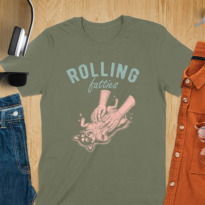 Military Green t-shirt featuring chubby chihuahua lying on back getting belly rubs from a pair of hands, text reads Rolling Fatties